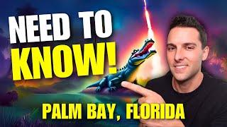 5 Things You NEED to Know Before Moving to Palm Bay, Florida