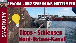 #M/004 - Tipps für das Schleusen im Nord-Ostsee-Kanal - Ticket buchen, Fender & Co.