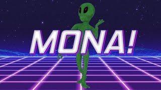 HAPPY BIRTHDAY MONA! - ALIEN REMIX