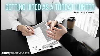 A|C - Getting Hired as a Threat Hunter | Chris Brenton | 1-Hour