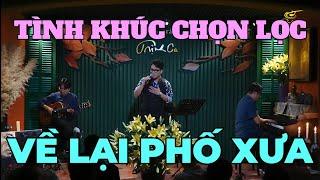 VỀ LẠI PHỐ XƯA, HÀ NỘI NGÀY TRỞ VỀ [ PHÚ QUANG ] Đêm Nhạc Tình Khúc Chọn Lọc Được Yêu Thích Nhất