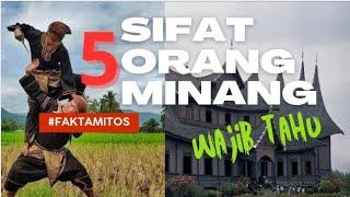 Hati-hati Dengan sifat Orang Minangkabau - Fakta atau Mitos!!