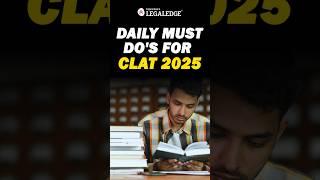 Daily Must-Do Tasks for CLAT 2025  | 6 Months Countdown!