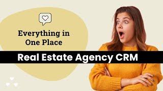 [HD] Real Estate Agency CRM: Everything in One Place