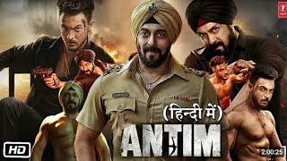 Antim full movie in hindi || Salmaan khan new movie hindi