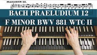 Johann Sebastian Bach Prelude No. 12 in F minor from Well-Tempered Clavier book 2, BWV 881