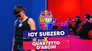 ICY SUBZERO X QUARTETTO D'ARCHI | Red Bull Rapsody​