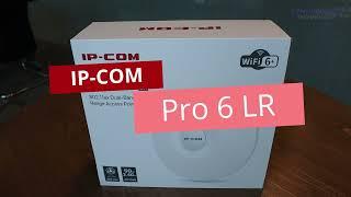 IP-COM Pro 6 LR Unboxing Video (Wi-Fi 6)