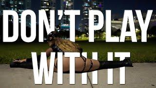 Don’t Play With It | | Nastya Nass |  | Twerk Program In Description