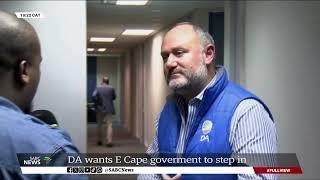 DA in Eastern Cape wants provincial govt to step in