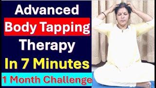 Advanced Body Tapping Therapy in 7 Minutes - 1 Month Challenge