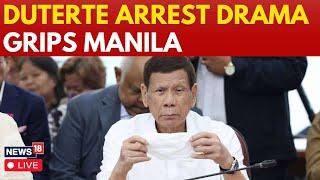 LIVE | Ex-Philippine Leader Rodrigo Duterte Arrested In Drug War Case | ICC | Philippines | N18G