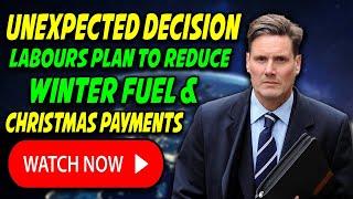 Shocking Turn of Events: Labour’s Winter Fuel and Christmas Payment Decisions Backfire!