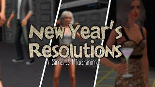 New Year's Resolutions - Sims 3 Machinima