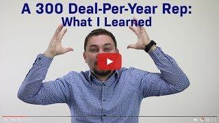 A “300 Deals-Per-Year” Rep:  What I learned