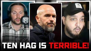 HEATED RANT! Ten Hag is A TERRIBLE COACH!