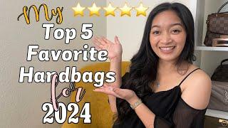  My Top 5 Handbags of 2024 