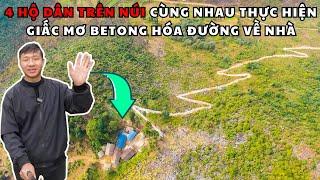 Hành Trình 4 Hộ Dân Làm Đường Lên Nhà Ở Trên Núi _ Team CHAO VLOG - Chá Vùng Cao