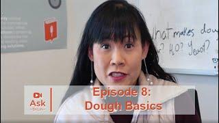 Dough Basics | Ask Dr. Lin Ep 8 | BAKERpedia
