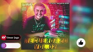 Recuerdazo 02 vaciaaaa - - Dj Omar Jugo