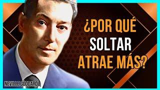 SI REALMENTE QUIERES ALGO, DÉJALO IR Y ATRÁELO | NEVILLE GODDARD | LEY DE ATRACCIÓN