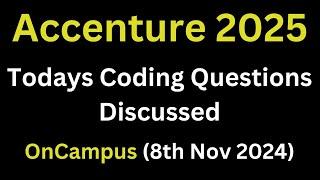 [8th Nov 2024] Accenture Todays Actual Coding Questions 2025 Batch | Accenture Coding #coding