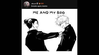 Me and my bro #anime #edit #solo