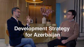 Post-war development strategy for Azerbaijan - Prof. Dr. Ahmadov
