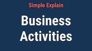 Business Activities: Definition and 3 Main Types