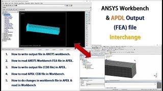 How to open ANSYS APDL File in Workbench & Vice versa