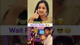 Fortuner chahiye song reply 1.0 to 9.0