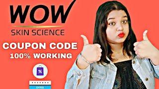 WOW SKIN SCIENCE coupon Code || get a gift free || 100% Working Coupon Code || coupon code reveal