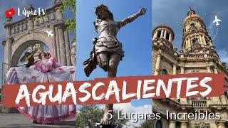 5 Lugares Increíbles para Visitar en Aguascalientes #mexico