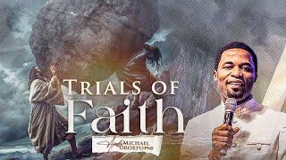 THE TRIALS OF FAITH | SUNDAY ENCOUNTER SERVICE | 09.02.2025 | APOSTLE MICHAEL OROKPO