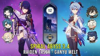 C0 Raiden Taser and C0 Ganyu Melt - Genshin Impact Abyss 3.4 - Floor 12 9 Stars