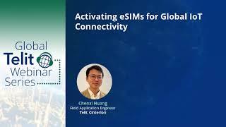 Activating eSIMs for Global IoT Connectivity