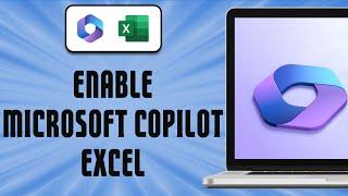 How to Enable Microsoft Copilot Excel (easy)