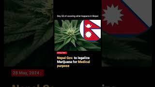 In a recent budget of Nepal gov., the gov. plans to legalize Marijuana for medical purpose. #viral