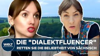 SÄCHSISCH: "Dialektfluencer" - Machen sie Sächsisch wieder beliebter? Die Dialekt-Kampagne