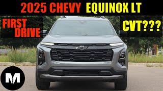 2025 Chevy Equinox FWD CVT: First Drive (It Doesn't Suck)