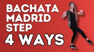 4 Ways To Do The Bachata Madrid Step - How To Memorize Steps - Dance With Rasa- Dance With Rasa