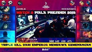 EMPEROR NGAMUK PAKE GUSION! REVO SURABAYA VS LOUVRE JGG - MATCH 2 PIALA PRESIDEN 2019