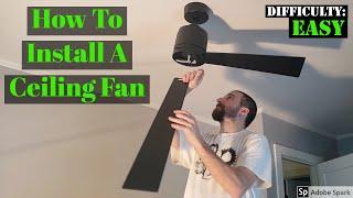 How To Install A Ceiling Fan - Fanimation