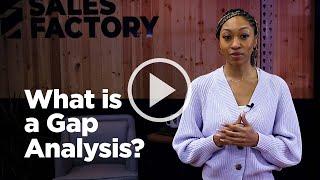 What is a Gap Analysis?