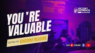 YOU'RE VALUABLE I Kingdom Treasure I Pastor Mark Penman