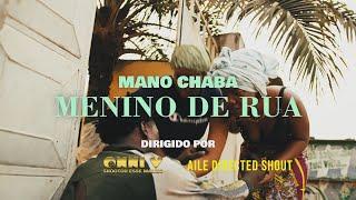 MANO CHABA - MENINO DE RUA (OFICIAL VÍDEO)