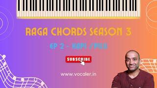 Kapi / Pilu - Raga Chords Season 3  - EP. 2 | Chords for Indian Ragas