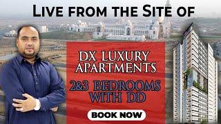 DX Luxury Apartments BTK | Complete Overview Video | Salaam Estate & Builders