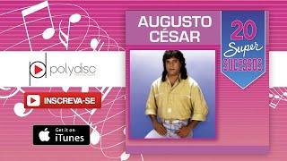 Augusto César - Como Posso Te Esquecer