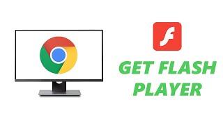 How To Get Flash Player In Google Chrome